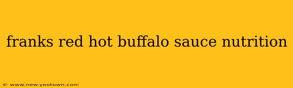 franks red hot buffalo sauce nutrition