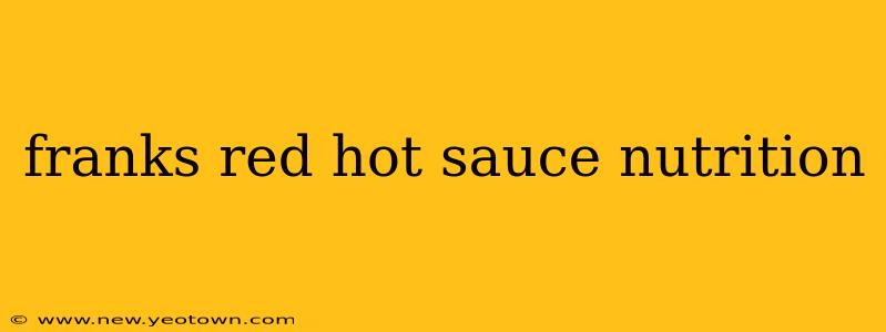 franks red hot sauce nutrition