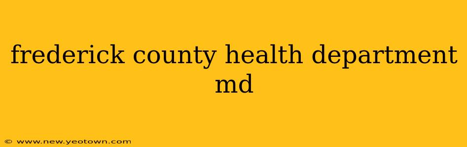 frederick county health department md