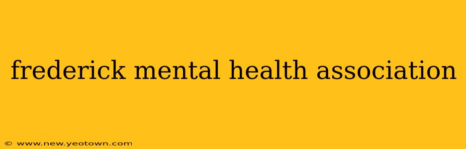 frederick mental health association