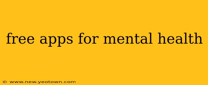 free apps for mental health