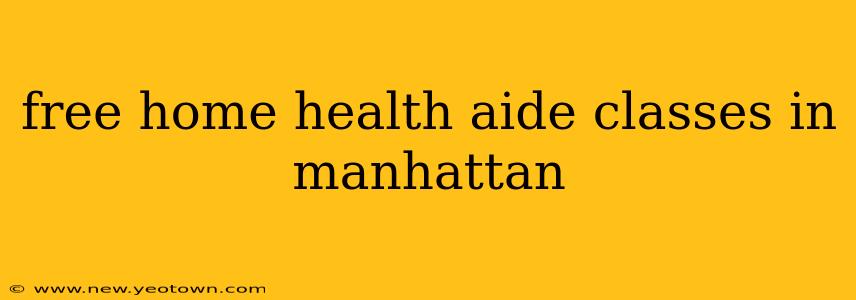 free home health aide classes in manhattan