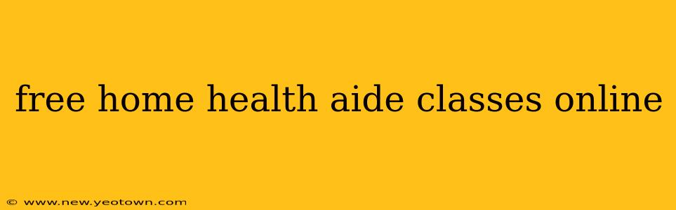 free home health aide classes online