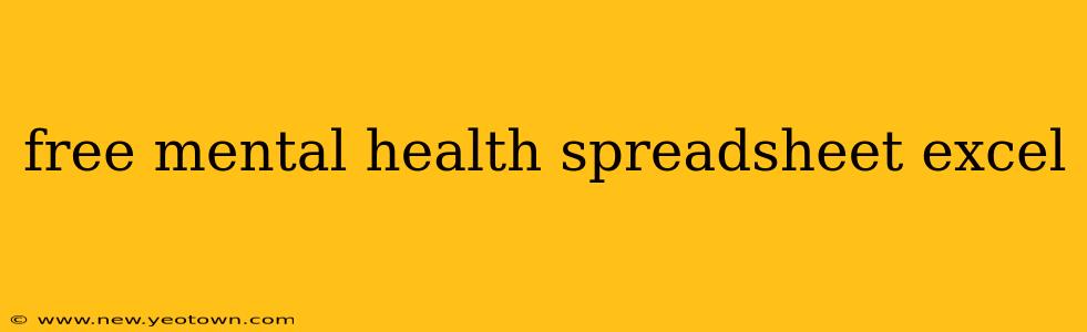free mental health spreadsheet excel