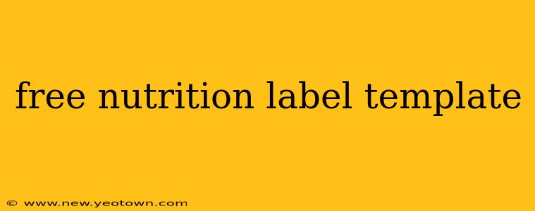 free nutrition label template