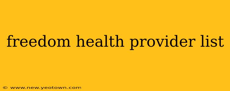 freedom health provider list