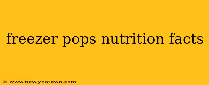 freezer pops nutrition facts