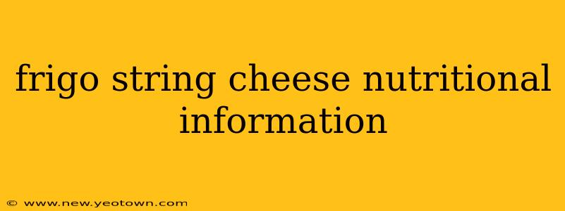 frigo string cheese nutritional information
