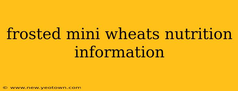 frosted mini wheats nutrition information