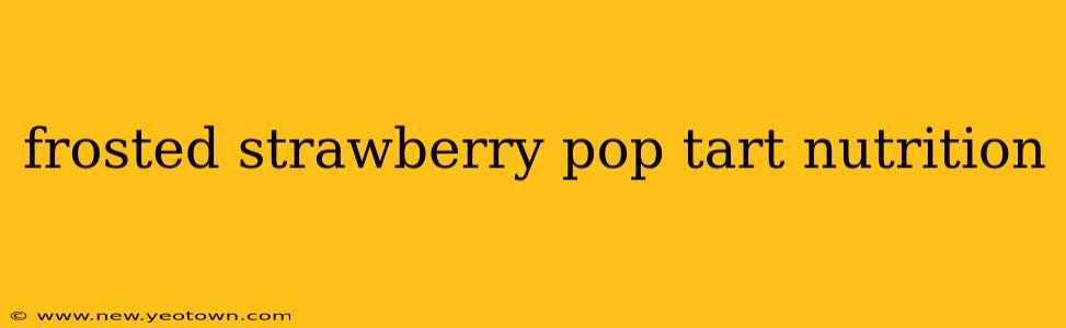 frosted strawberry pop tart nutrition