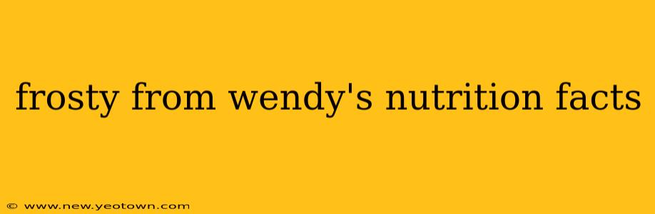 frosty from wendy's nutrition facts