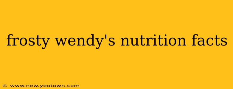 frosty wendy's nutrition facts
