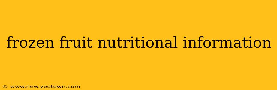 frozen fruit nutritional information