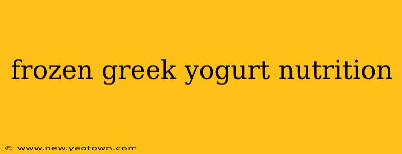 frozen greek yogurt nutrition
