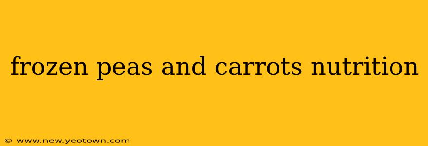 frozen peas and carrots nutrition
