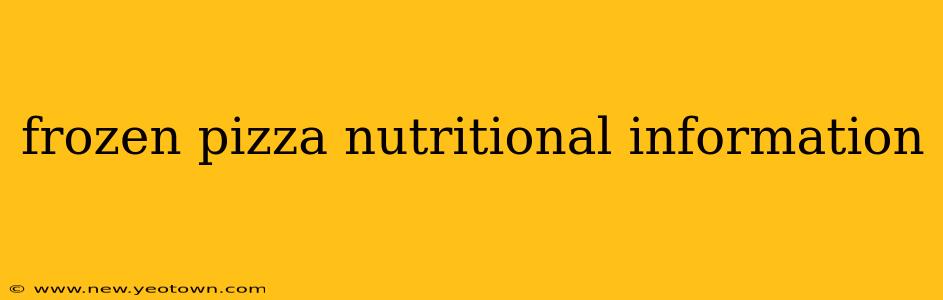 frozen pizza nutritional information