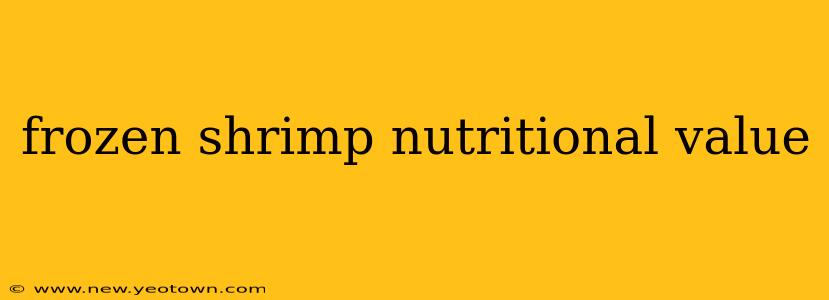 frozen shrimp nutritional value