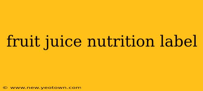 fruit juice nutrition label