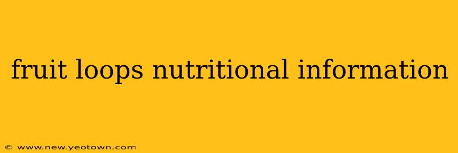fruit loops nutritional information