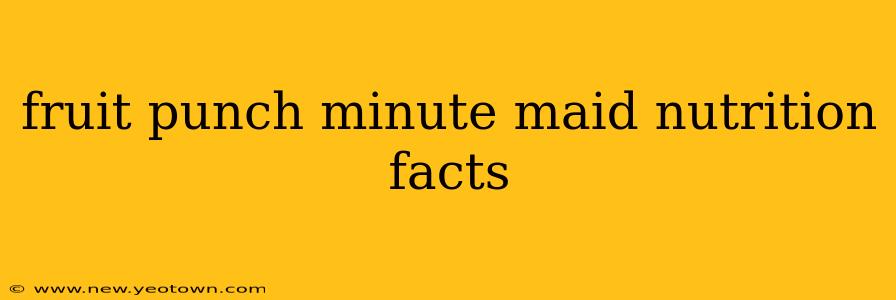 fruit punch minute maid nutrition facts