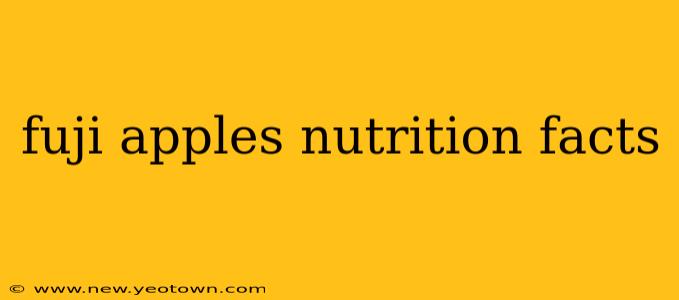 fuji apples nutrition facts
