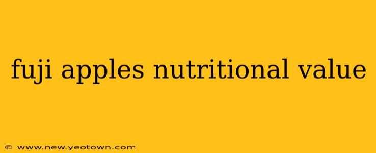 fuji apples nutritional value