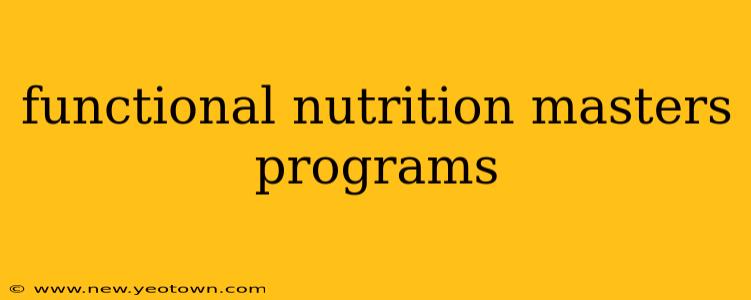functional nutrition masters programs