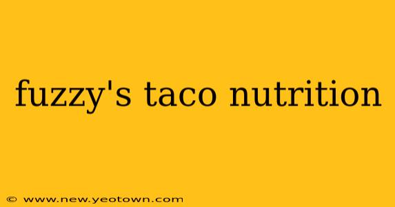 fuzzy's taco nutrition