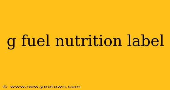 g fuel nutrition label
