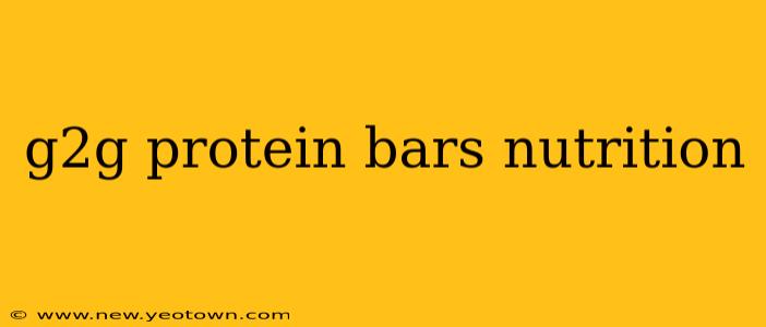 g2g protein bars nutrition