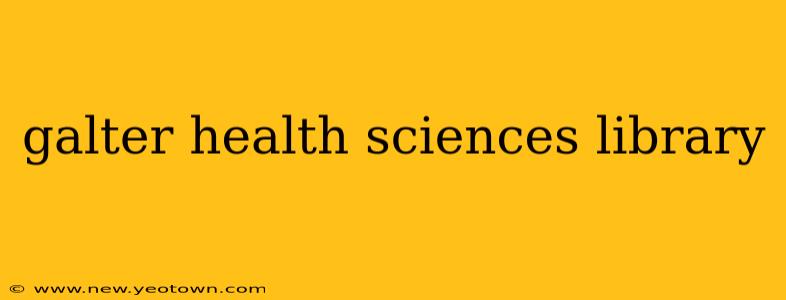 galter health sciences library