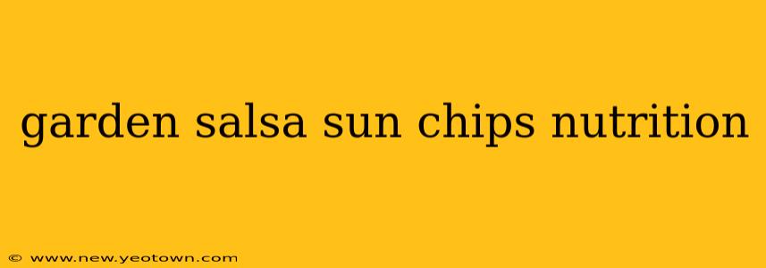 garden salsa sun chips nutrition