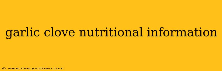 garlic clove nutritional information