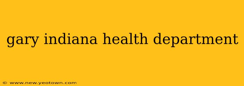 gary indiana health department