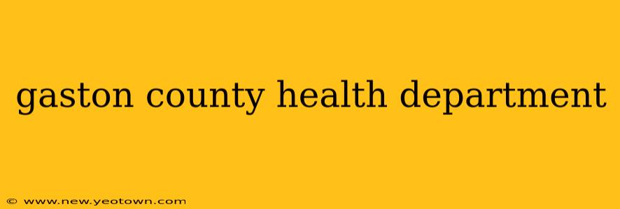 gaston county health department