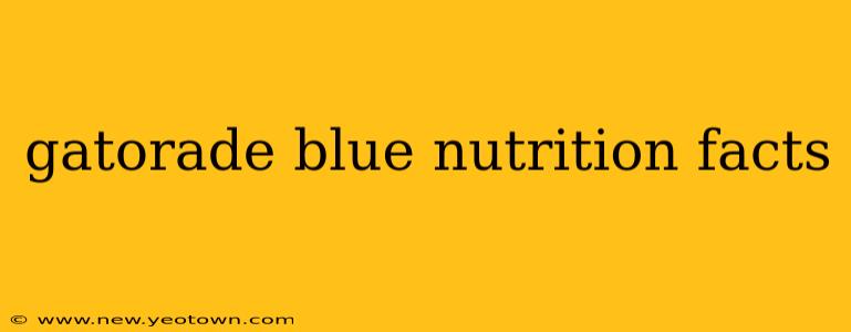 gatorade blue nutrition facts