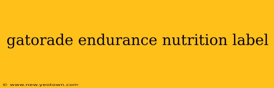 gatorade endurance nutrition label