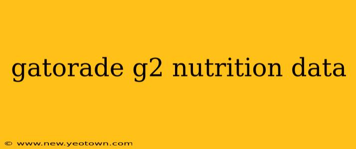 gatorade g2 nutrition data