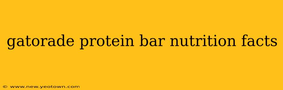 gatorade protein bar nutrition facts