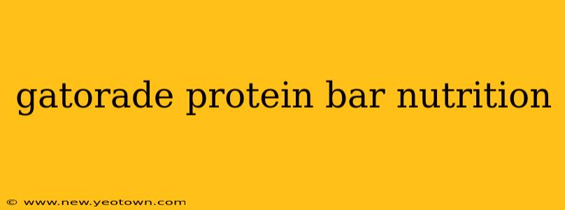 gatorade protein bar nutrition