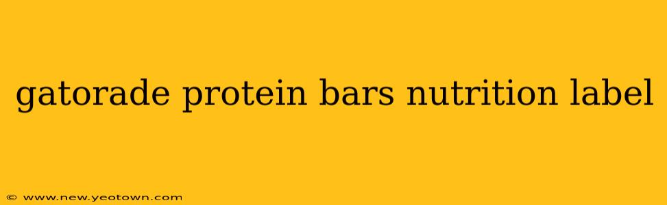 gatorade protein bars nutrition label