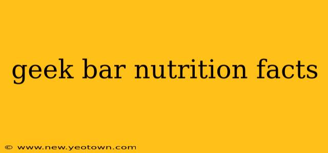 geek bar nutrition facts