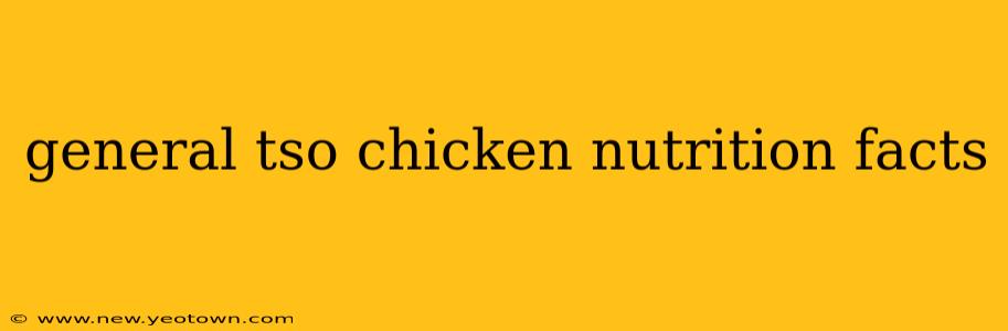 general tso chicken nutrition facts