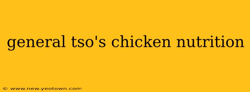 general tso's chicken nutrition
