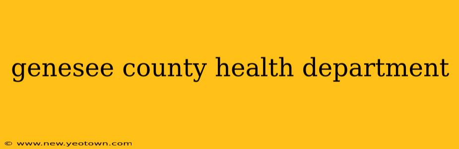 genesee county health department