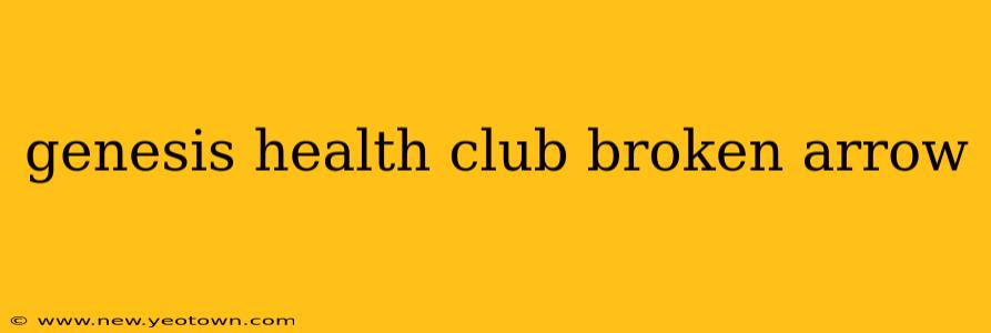 genesis health club broken arrow