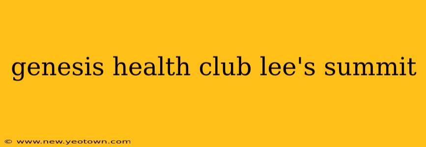 genesis health club lee's summit