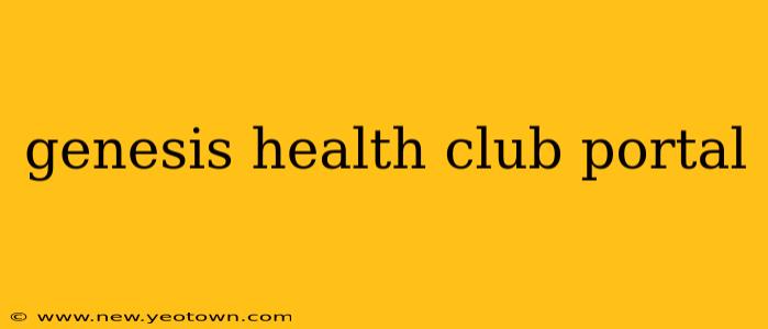 genesis health club portal