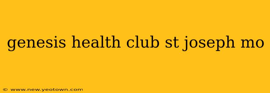 genesis health club st joseph mo