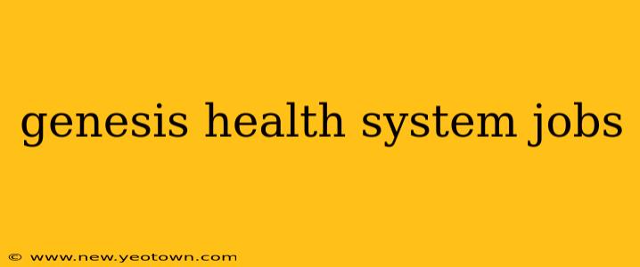 genesis health system jobs